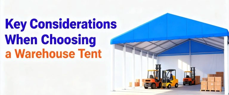 Blog header image titled Key Considerations When Choosing a Warehouse Tent featuring a 3D illustration of forklifts operating inside a blue-roofed industrial storage structure.